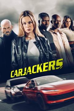 ดูหนังออนไลน์ Carjackers 2025 คาร์แจ็กเกอร์ส พากย์ไทย